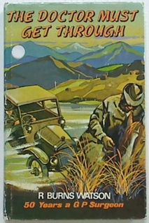 The Doctor Must Get Through (Signed)