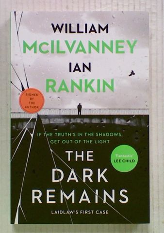 The Dark Remains (Signed by Ian Rankin)