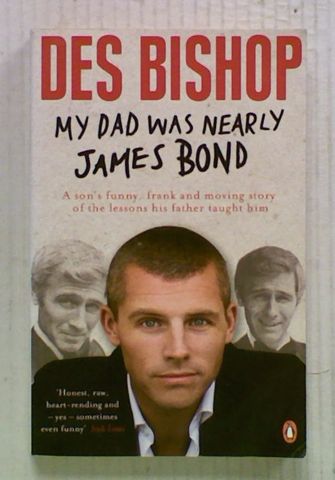 My Dad was Nearly James Bond