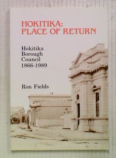 Hokitika: Place of Return