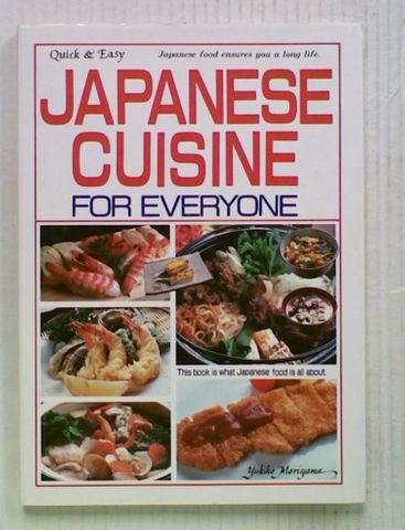 Quick & Easy Japanese Cuisine For Everyone