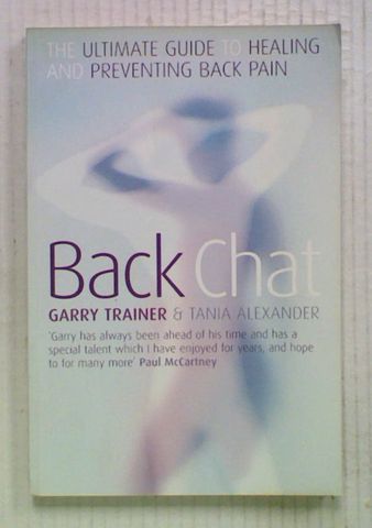 Back Chat: The Ultimate Guide to Healing and Preventing