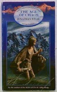 The Age of Chaos (Bk3 of Unbalanced Earth)