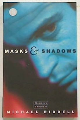 Masks & Shadows