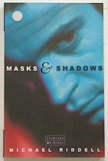 Masks & Shadows