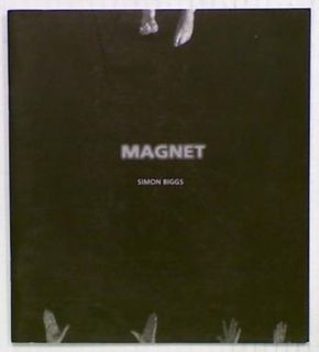 Magnet. Simon Biggs