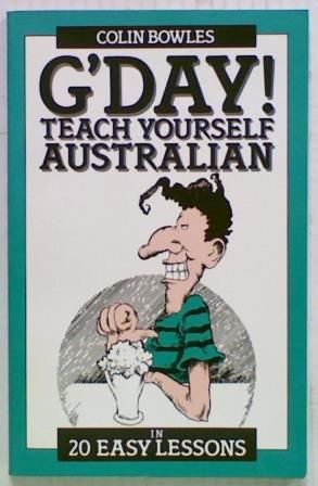 G'Day! Teach Yourself Australian in 20 Easy