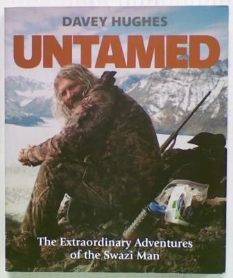 Untamed. The Extraordinary Adventures