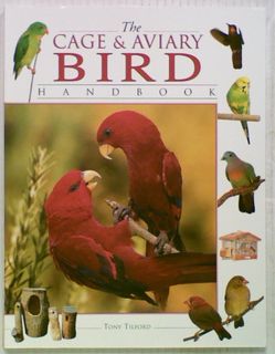 The Cage & Aviary Bird Handbook