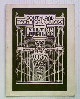 Southland Technical College Silver Jubilee 1912-1937