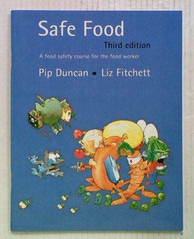 Safe Food : A Food Safety Course for the Food Worker V3