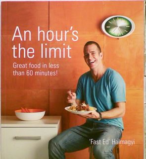 An Hour's the Limit: Great Food in Less than 60 minutes!