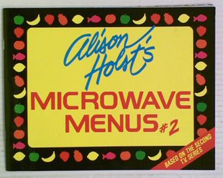 Alison Holst's Microwave Menues #2