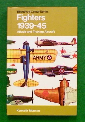 FIGHTERS: Attack and Training Aircraft 1939-45