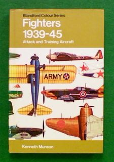 FIGHTERS: Attack and Training Aircraft 1939-45