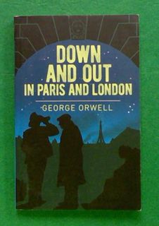 Down and Out in Paris and London