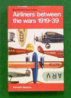 AIRLINERS between the Wars 1919-1939