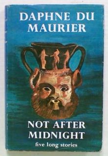 Not After Midnight: Five Long Stories
