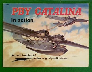 PBY Catalina in Action - Aircraft No. 62
