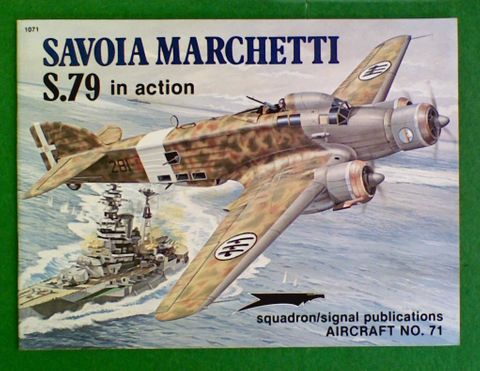 Savoia Marchetti S.79 in Action - Aircraft No. 71