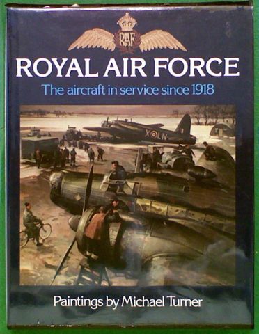 ROYAL AIR FORCE: The aircraft in service since 1918