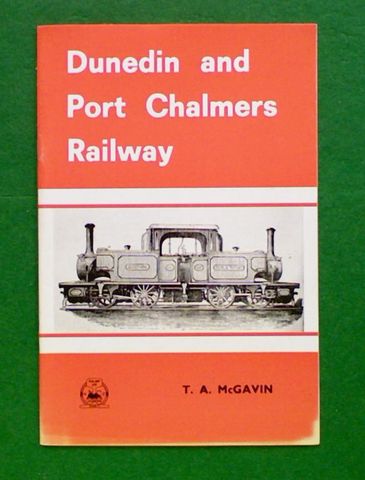 Dunedin and Port Chalmers Railway