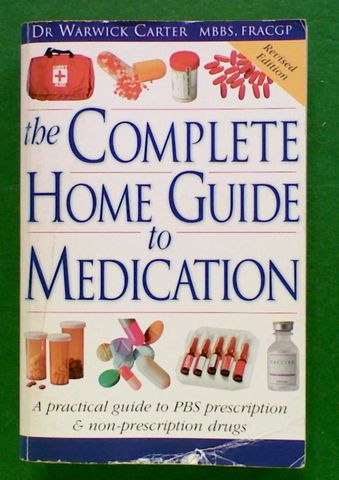 The Complete Home Guide to Medication (2005)