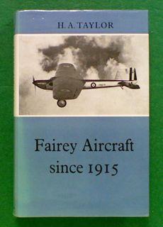 Fairey Aircraft since 1915