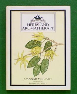 Herbs and Aromatherapy: Culpeper Guides