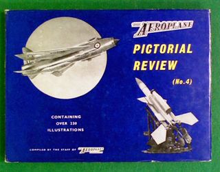 The Aeroplane: Pictorial Review (No.4)