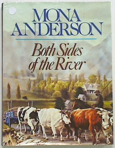 Both Sides of the River (Hard Cover First Edition)