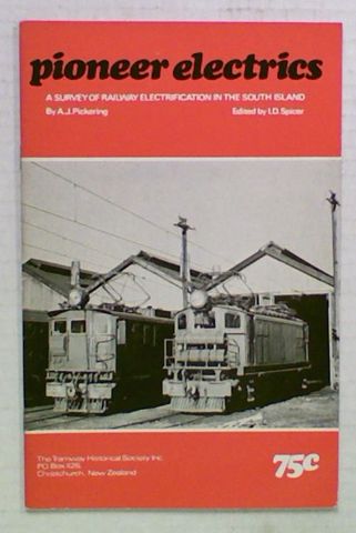 Pioneer Electrics. A Survey of Railway Electrification
