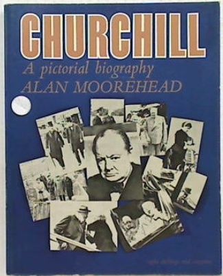 Churchill: A Pictorial Biography