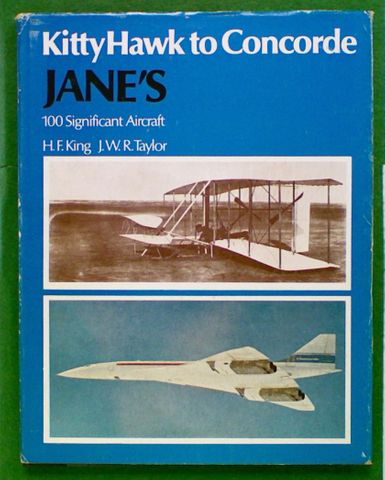 Kitty Hawk to Concorde: Jane's 100 Significant Aircraft