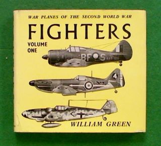 War Planes of the Second World War: FIGHTERS Volume One