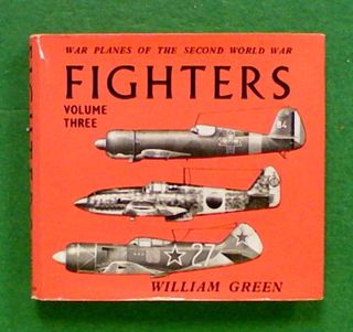 War Planes of the Second World War: FIGHTERS Volume Three