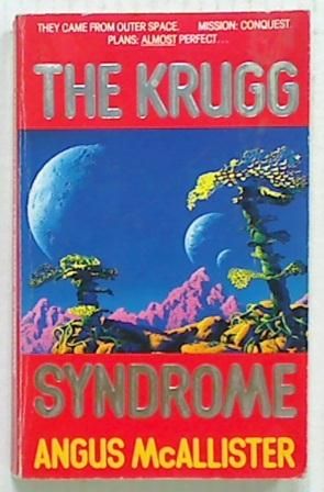 The Krugg Syndrome