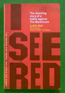 I See Red: The Shocking Story of a Battle Against The Warehouse