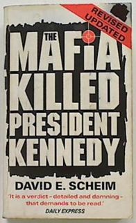 The Mafia Killed President Kennedy