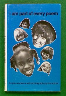 I Am Part of Every Poem (Poems for Everyone Over Seven)
