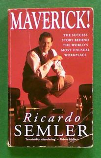Maverick: The Success Story Behind the World's Most Unusal