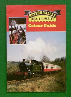 Severn Valley Railway: Colour Guide.