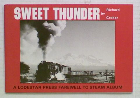 Sweet Thunder. A Farewell To Steam Album - Number Two