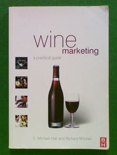 Wine Marketing: A Practical Guide