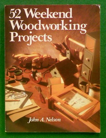 52 Weekend Woodworking Projects