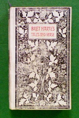 Bret Harte's Tales of the Argonauts and Verse