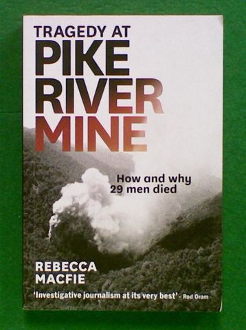 Tragedy at Pike Iver Mine: How and Why 29 Men Died