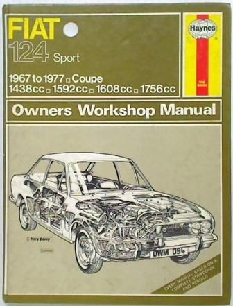 Fiat 124 Sports 1967-1977 Owners Workshop