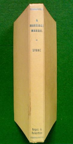 A Marriage Manual - A Practical Guide-Book to Sex and Marriage