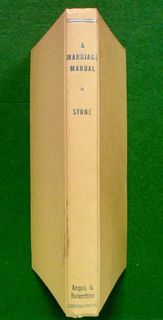 A Marriage Manual - A Practical Guide-Book to Sex and Marriage